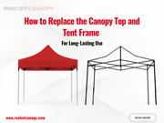 How to Replace the Canopy Top and Tent Frame for Long-Lasting Use