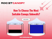 How To Choose The Most Suitable Canopy Sidewalls?